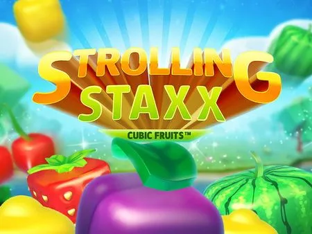 Strolling Staxx: Cubic Fruits